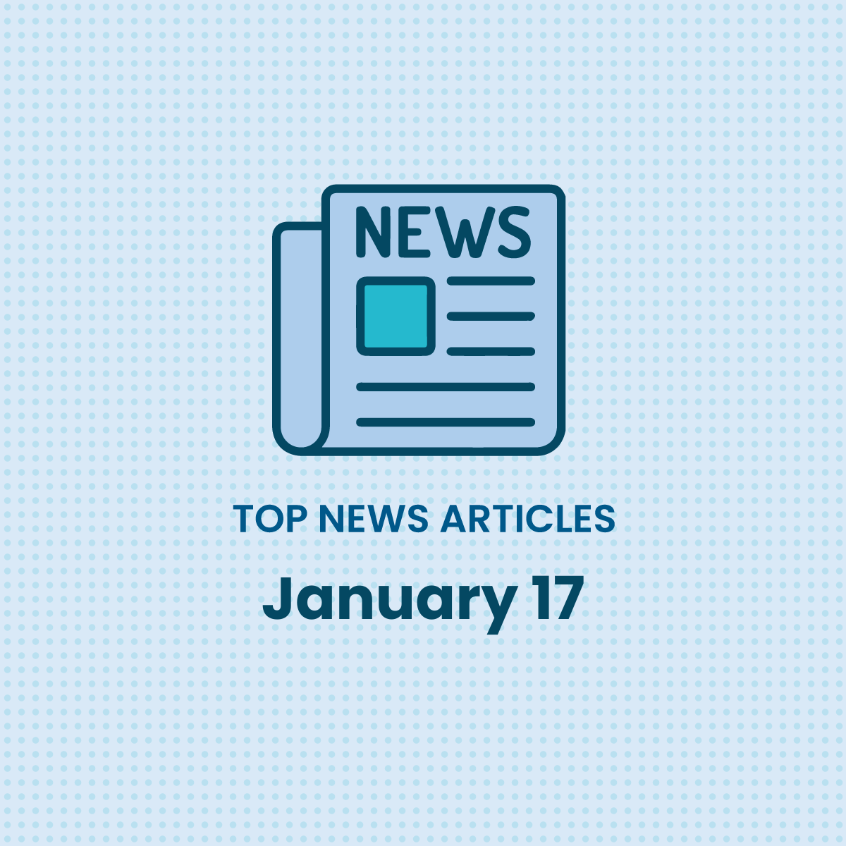 News You Should Know: The Top Five Compliance Articles as of January 17